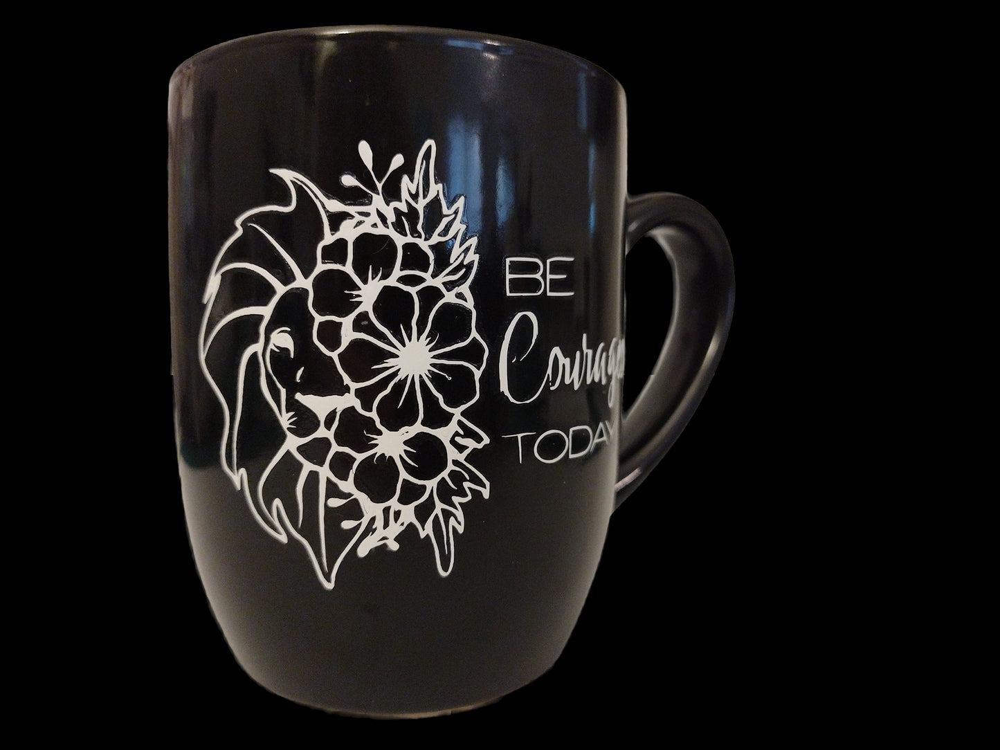 Ceramic Mug: Be Courageous Today